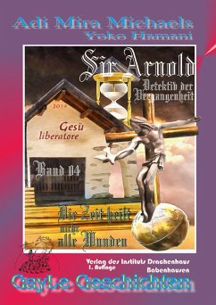 Cover Sir Arnold 04: Die Zeit heilt NICHT alle Wunden (eBook, ePUB)