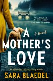 A Mother's Love (eBook, ePUB) A Mother's Love (eBook, ePUB)