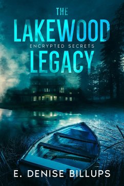 The Lakewood Legacy: Encrypted Secrets (eBook, ePUB) Cover The Lakewood Legacy: Encrypted Secrets (eBook, ePUB)