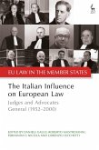 The Italian Influence on European Law (eBook, PDF) The Italian Influence on European Law (eBook, PDF)