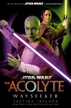 Star Wars: The Acolyte: Wayseeker (eBook, ePUB) - Ireland, Justina