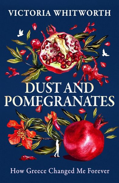 Dust and Pomegranates (eBook, ePUB)
