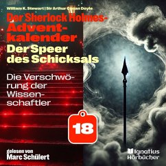 Cover Die Verschwörung der Wissenschaftler (Der Sherlock Holmes-Adventkalender: Der Speer des Schicksals, Folge 18) (MP3-Download)