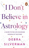 I Don't Believe in Astrology (eBook, ePUB)