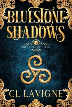 Bluestone Shadows (Chronicle of Ceres, #4) (eBook, ePUB) Cover Bluestone Shadows (Chronicle of Ceres, #4) (eBook, ePUB)