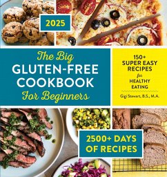 The Big Gluten-Free Cookbook for Beginners 2025 (eBook, ePUB) - Stewart B. S., M. A.