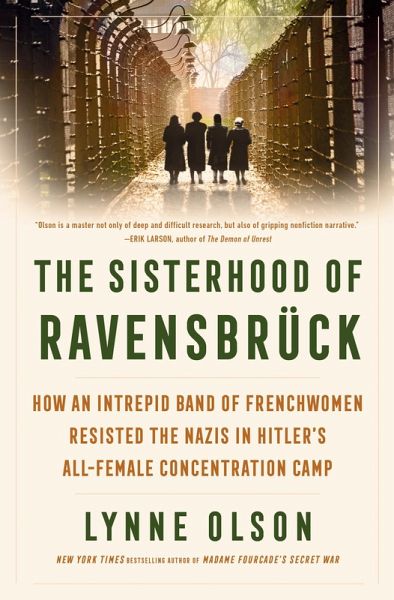 The Sisterhood of Ravensbrück (eBook, ePUB) The Sisterhood of Ravensbrück (eBook, ePUB)