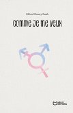 Comme je me veux (eBook, ePUB)