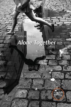 Alone Together (eBook, ePUB) - Pregl, Sanja