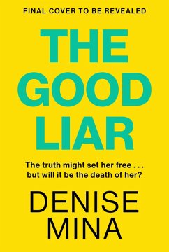 The Good Liar (eBook, ePUB) - Mina, Denise