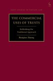 The Commercial Uses of Trusts (eBook, ePUB)