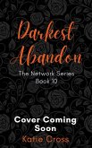 Darkest Abandon (The Network Series, #11) (eBook, ePUB)