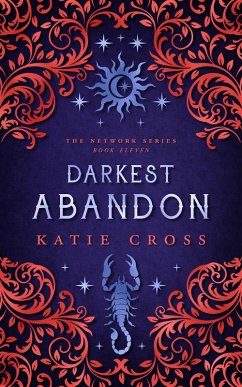 Darkest Abandon (The Network Series, #11) (eBook, ePUB) - Cross, Katie