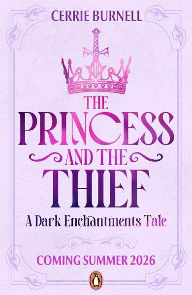 The Princess and the Thief (eBook, ePUB) The Princess and the Thief (eBook, ePUB)