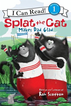 Splat the Cat Makes Dad Glad (eBook, ePUB) - Scotton, Rob