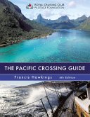 The Pacific Crossing Guide 4th edition (eBook, ePUB)