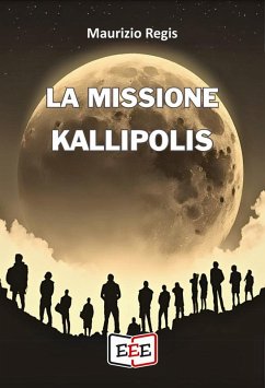 La missione Kallipolis (eBook, ePUB) Cover La missione Kallipolis (eBook, ePUB)