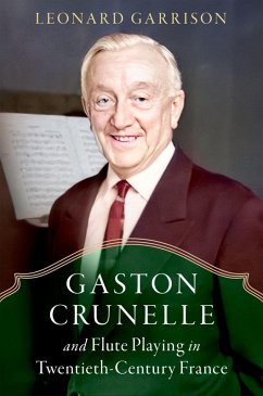Cover Gaston Crunelle and Flute Playing in Twentieth-Century France (eBook, ePUB)