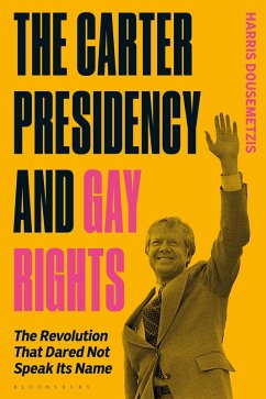 The Carter Presidency and Gay Rights (eBook, PDF) - Dousemetzis, Harris