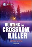 Hunting the Crossbow Killer (eBook, ePUB)