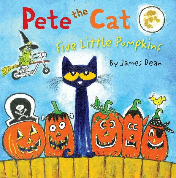 Pete the Cat: Five Little Pumpkins (eBook, ePUB) Pete the Cat: Five Little Pumpkins (eBook, ePUB)
