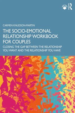 The Socio-Emotional Relationship Workbook for Couples (eBook, ePUB) - Knudson-Martin, Carmen