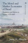 The Moral and Market Economies of Bread (eBook, ePUB)