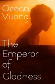 The Emperor of Gladness (eBook, ePUB) The Emperor of Gladness (eBook, ePUB)