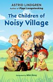The Children of Noisy Village (eBook, ePUB) The Children of Noisy Village (eBook, ePUB)
