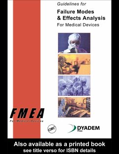 Guidelines for Failure Modes and Effects Analysis for Medical Devices (eBook, ePUB) - Press, Dyadem