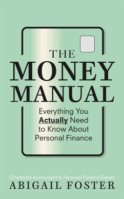 The Money Manual (eBook, ePUB) - Foster, Abigail