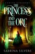 The Princess and the Orc (Cursed... - Bild 1