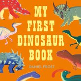 My First Dinosaur Book (eBook, ePUB) My First Dinosaur Book (eBook, ePUB)
