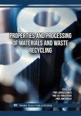 Properties and Processing of Materials and Waste Recycling (eBook, PDF)