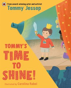 Tommy's Time to Shine (eBook, ePUB) - Jessop, Tommy Tommy's Time to Shine (eBook, ePUB) - Jessop, Tommy