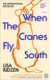 When the Cranes Fly South (eBook, ePUB)