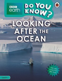 Cover Do You Know? Level 4 - BBC Earth Looking After the Ocean (eBook, ePUB)