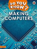 Do You Know? Level 2 - Making Computers (eBook, ePUB)