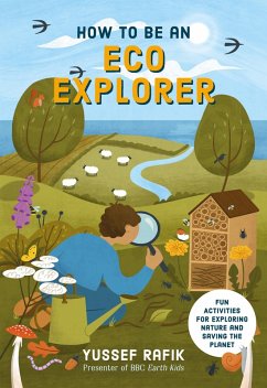 Cover How to be an Eco Explorer (eBook, ePUB)
