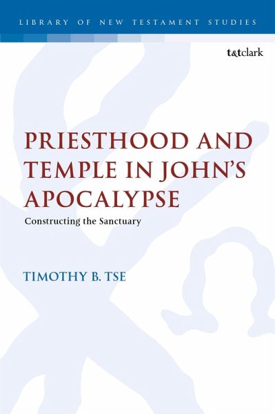 Priesthood and Temple in John's Apocalypse (eBook, ePUB) Priesthood and Temple in John's Apocalypse (eBook, ePUB)