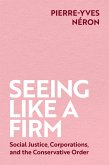 Seeing Like a Firm (eBook, ePUB)
