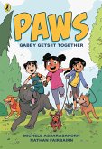 PAWS: Gabby Gets it Together (eBook, ePUB)