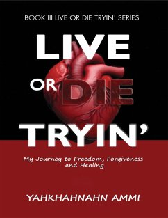 Cover Live or Die Tryin' (LIVE OR DIE TRYIN' SERIES, #3) (eBook, ePUB)