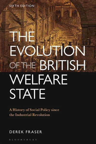 The Evolution of the British Welfare State (eBook, PDF) The Evolution of the British Welfare State (eBook, PDF)