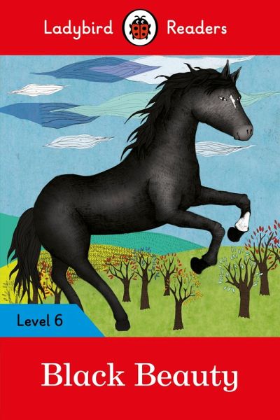 Ladybird Readers Level 6 - Black Beauty (ELT Graded Reader) (eBook, ePUB)