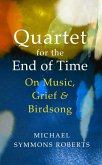 Quartet for the End of Time (eBook, ePUB)