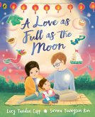 A Love as Full as the Moon (eBook, ePUB)