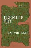 Termite Fry (eBook, ePUB)
