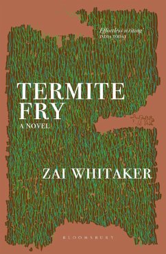 Termite Fry (eBook, ePUB) - Whitaker, Zai Termite Fry (eBook, ePUB) - Whitaker, Zai