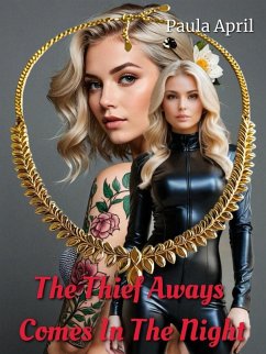 The Thief Always Comes In The Night (eBook, ePUB) - April, Paula